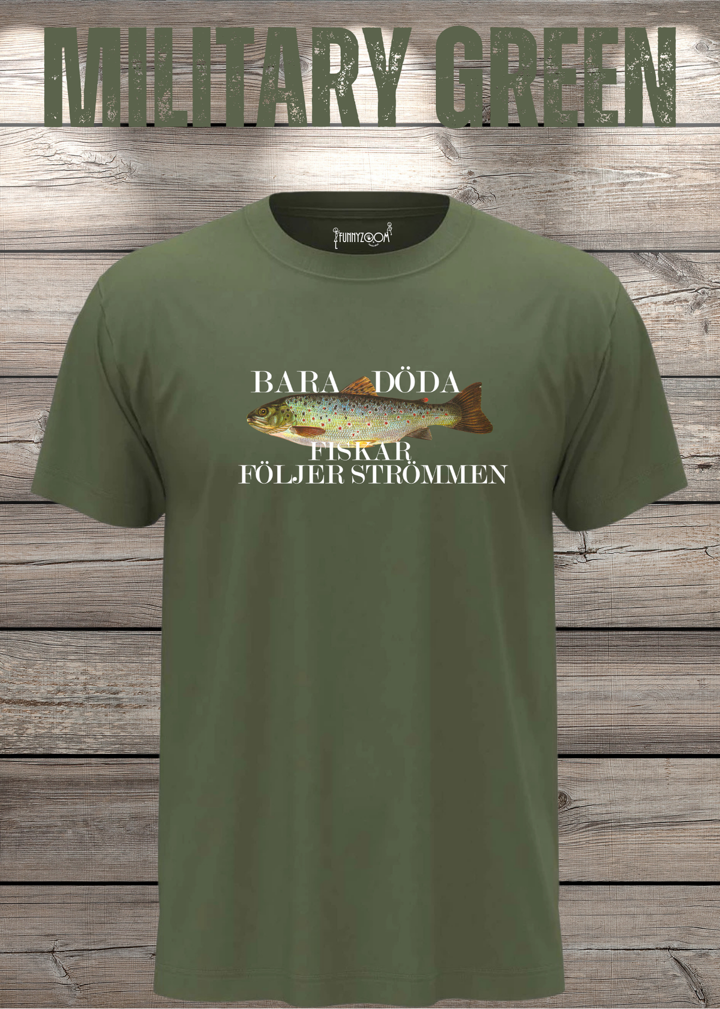 T-Shirt 'Bara Döda Fiskar Följer Strömmen' - Schwedischer Spruch Geschenk Unisex