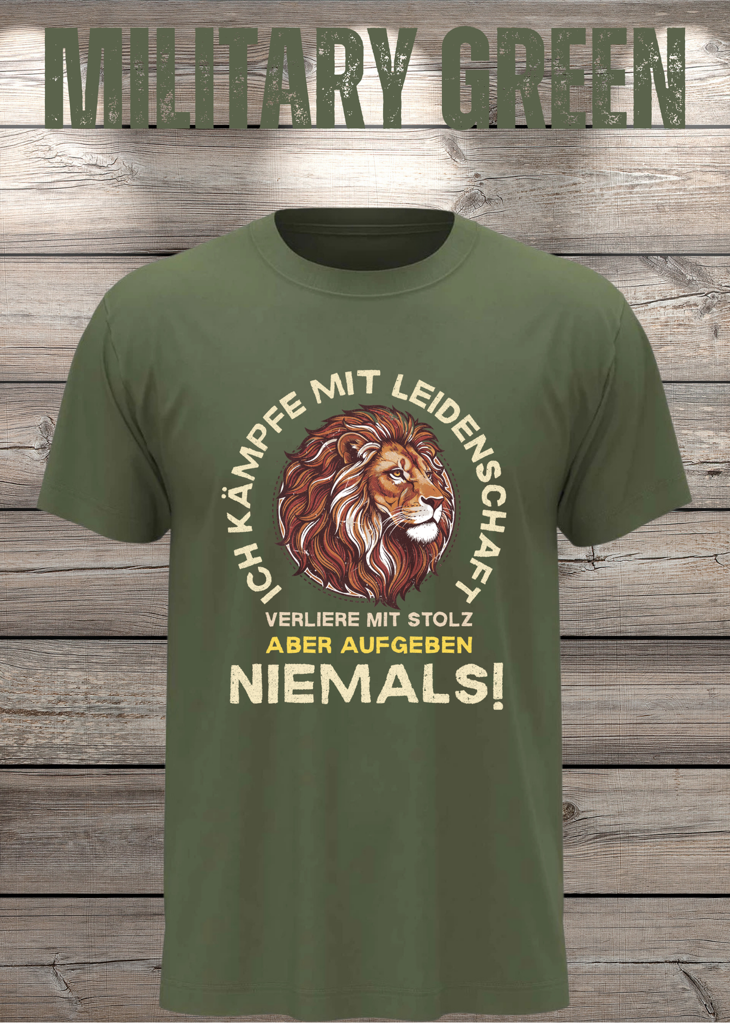 T-Shirt 'Ich kämpfe mit Leidenschaft verliere mit Stolz aber aufgeben niemals' - Motivations-Shirt