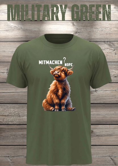 Unisex-T-Shirt „Mitmachen? NOPE.“ in Military Green.