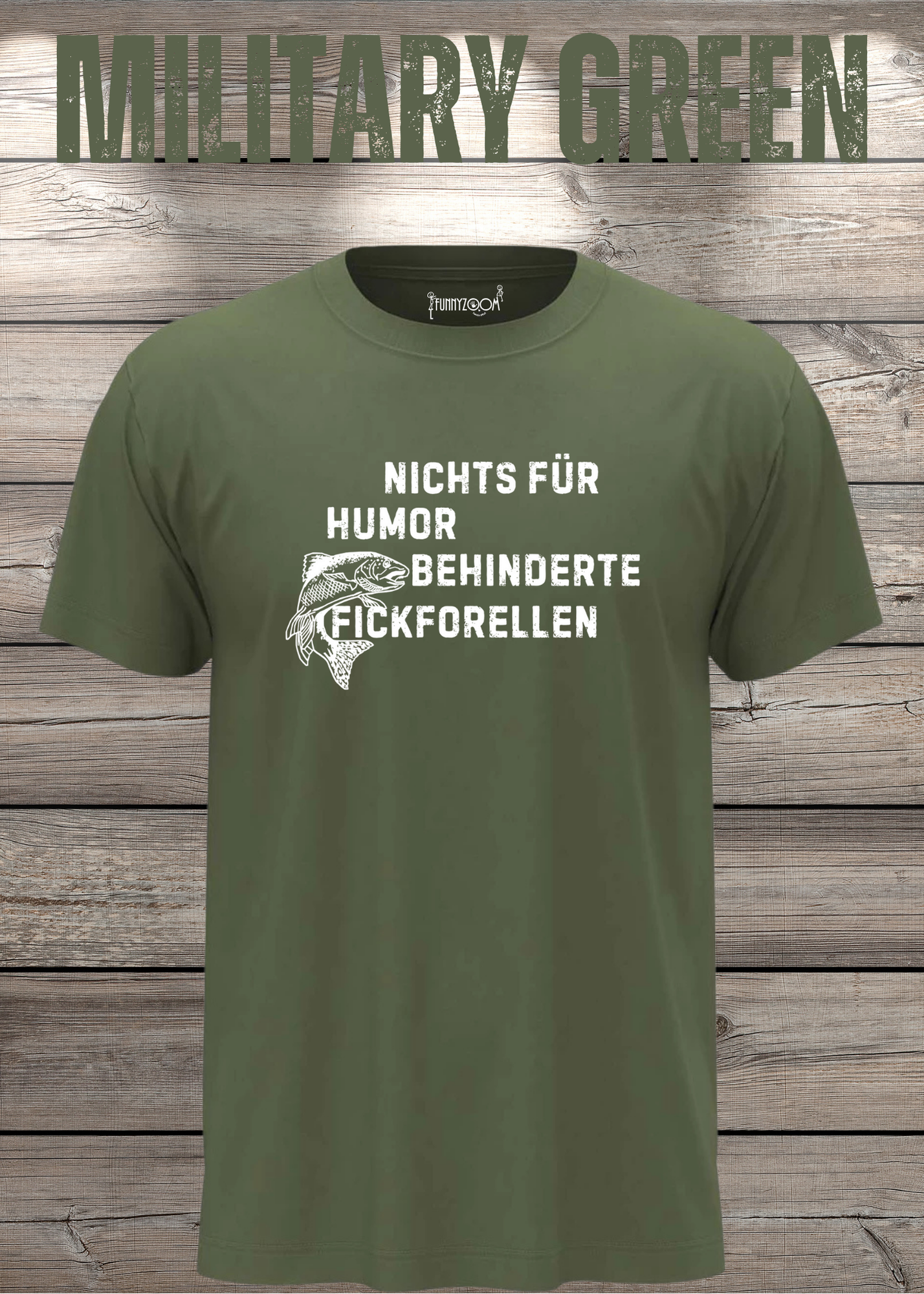 Nichts für humorbehinderte Fickforellen T-Shirt - Witziges Statement Shirt - Lustiges Geschenk Unisex