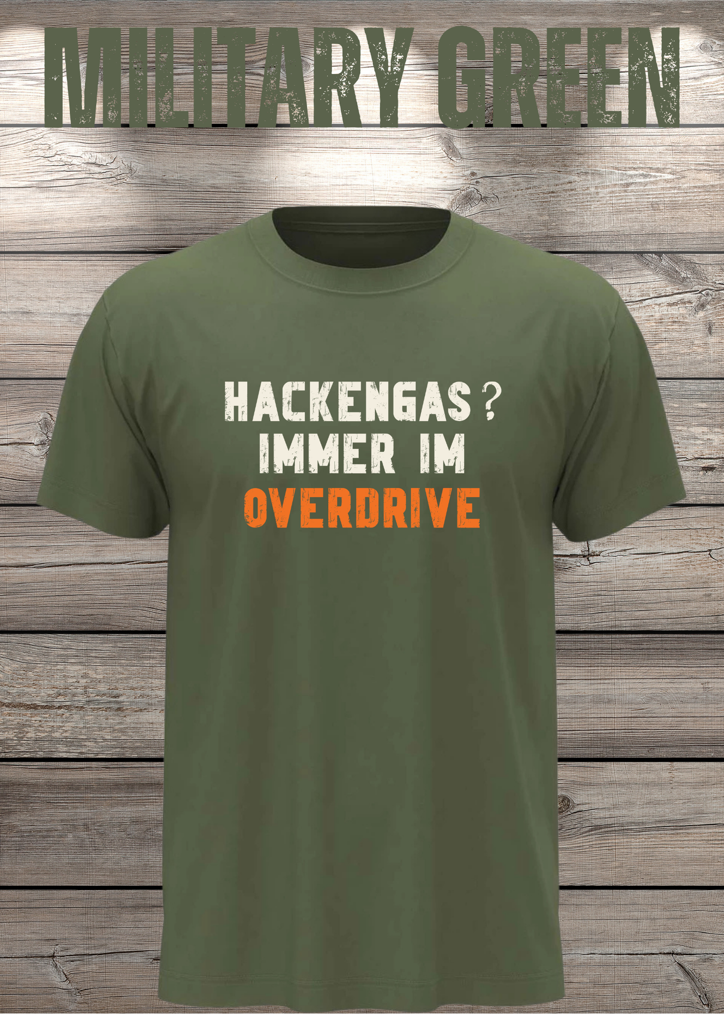 Hackengas? Immer im Overdrive - Lustiges Unisex T-Shirt