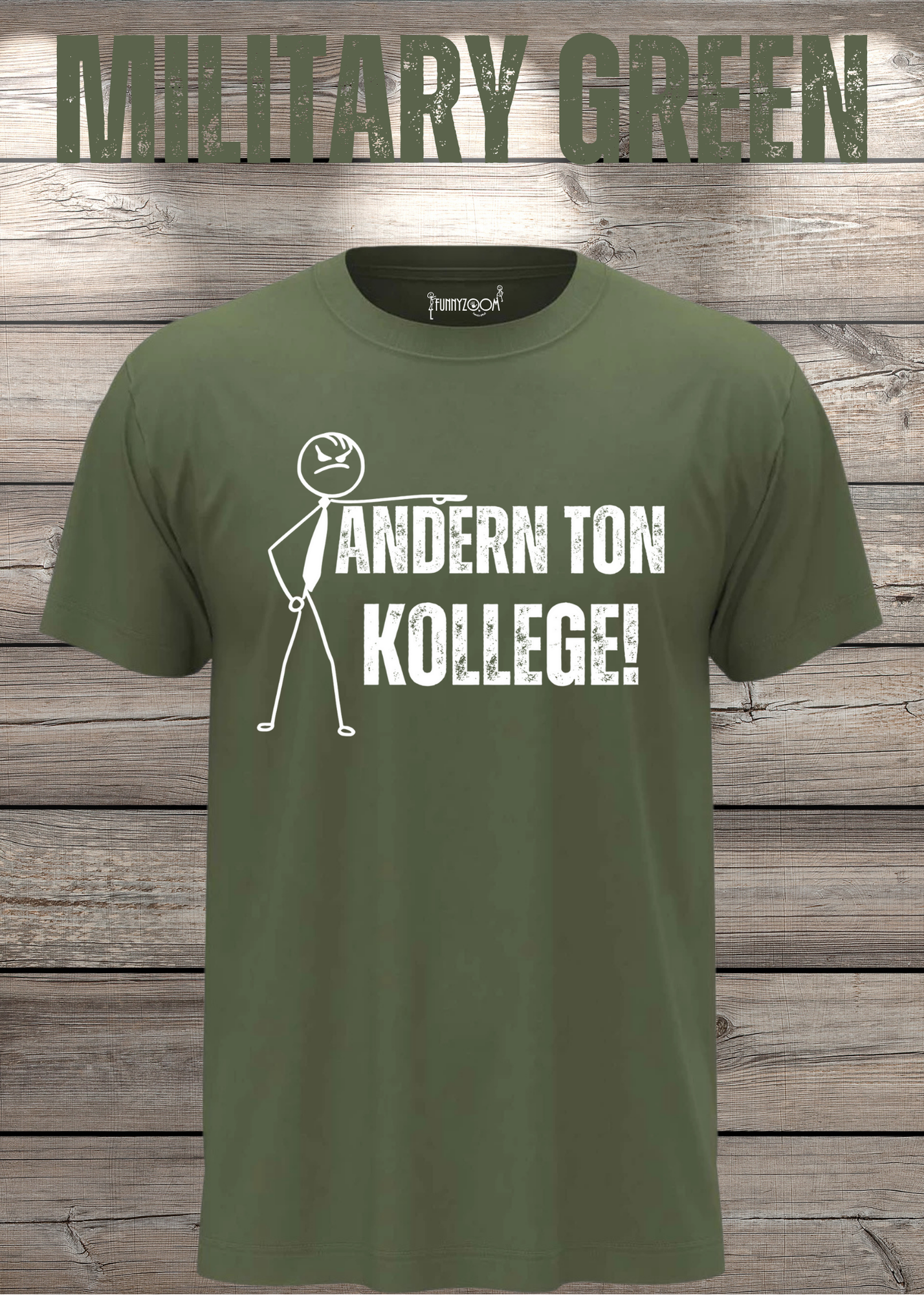 T-Shirt 'Andern Ton Kollege!' - Witziges Geschenk für Büro & Alltag