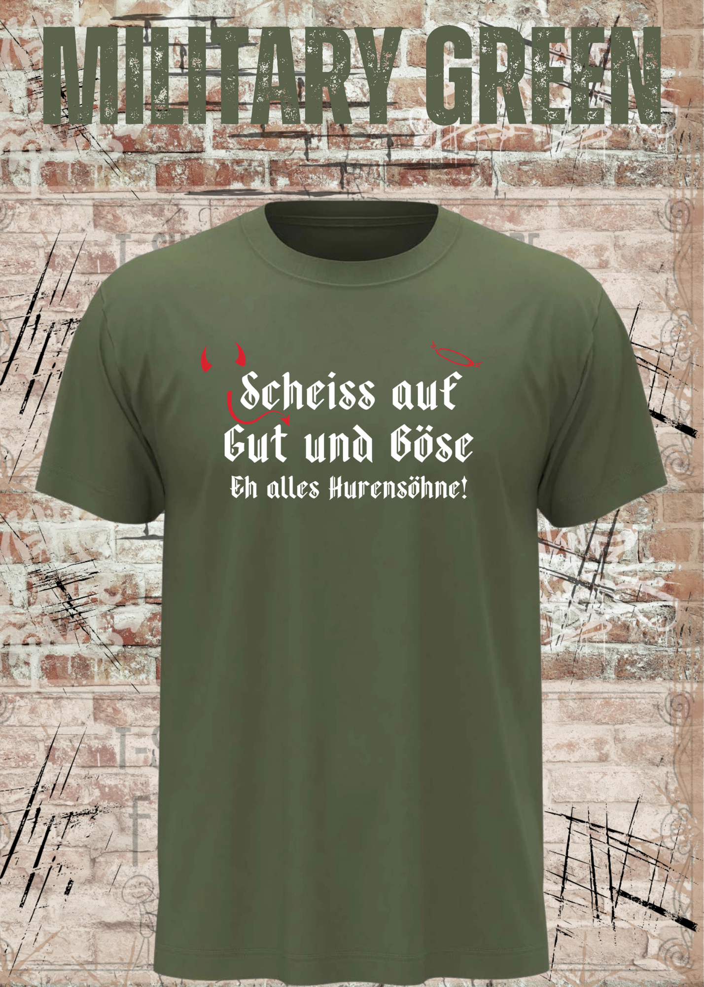 Scheiß auf Gut und Böse T-Shirt – Sarkastisches Statement Shirt