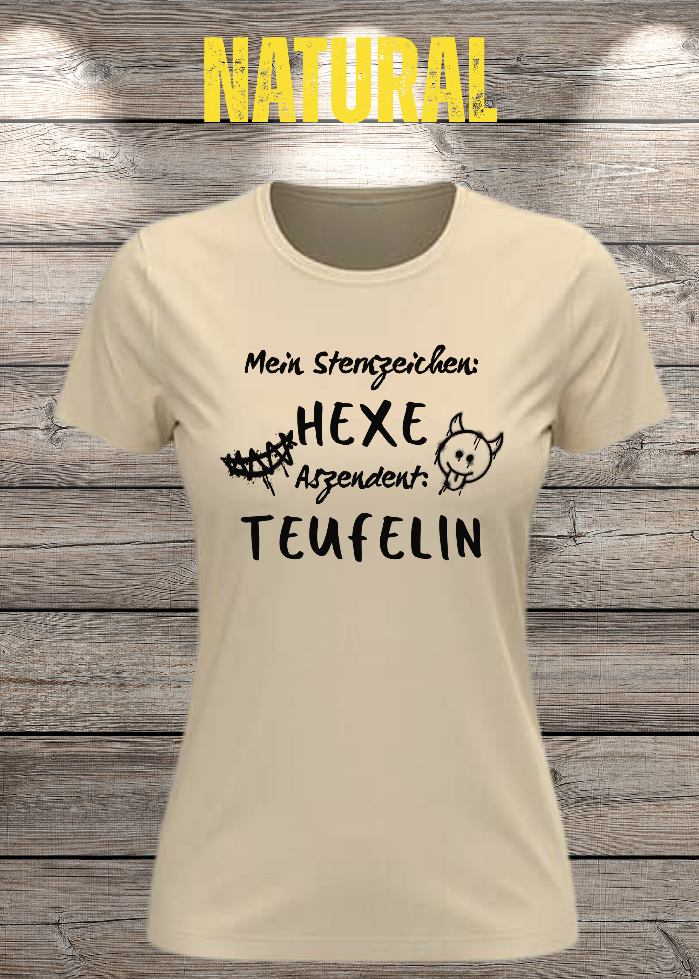 Mein Sternzeichen: Hexe – Aszendent: Teufelin | Damen T-Shirt