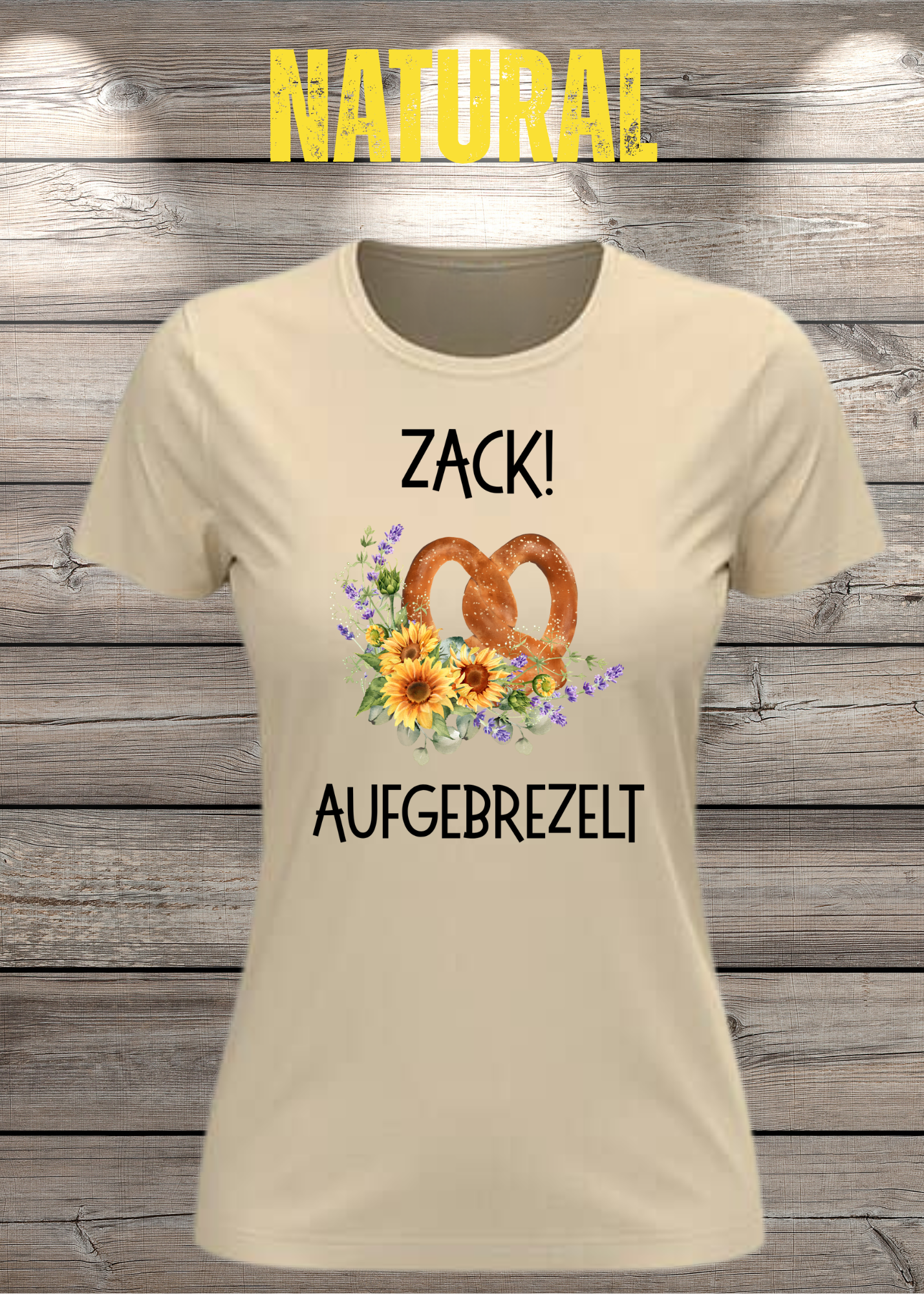 Damen T-Shirt „Zack! Aufgebrezelt“ | Lustiges Brezel Shirt mit Blumen