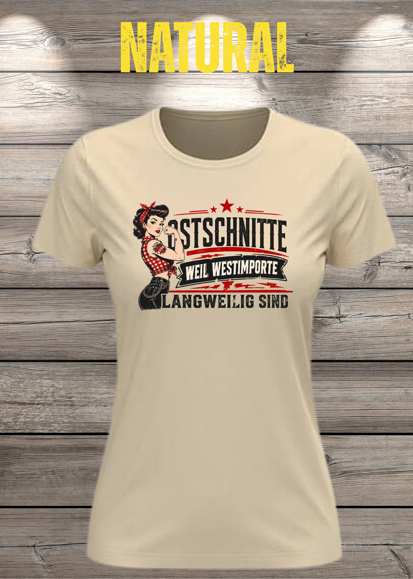 Ostschnitte Damen T-Shirt – Weil Westimporte langweilig sind