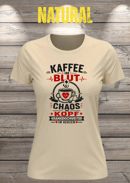 Krankenschwester T-Shirt – Kaffee im Blut, Chaos im Kopf