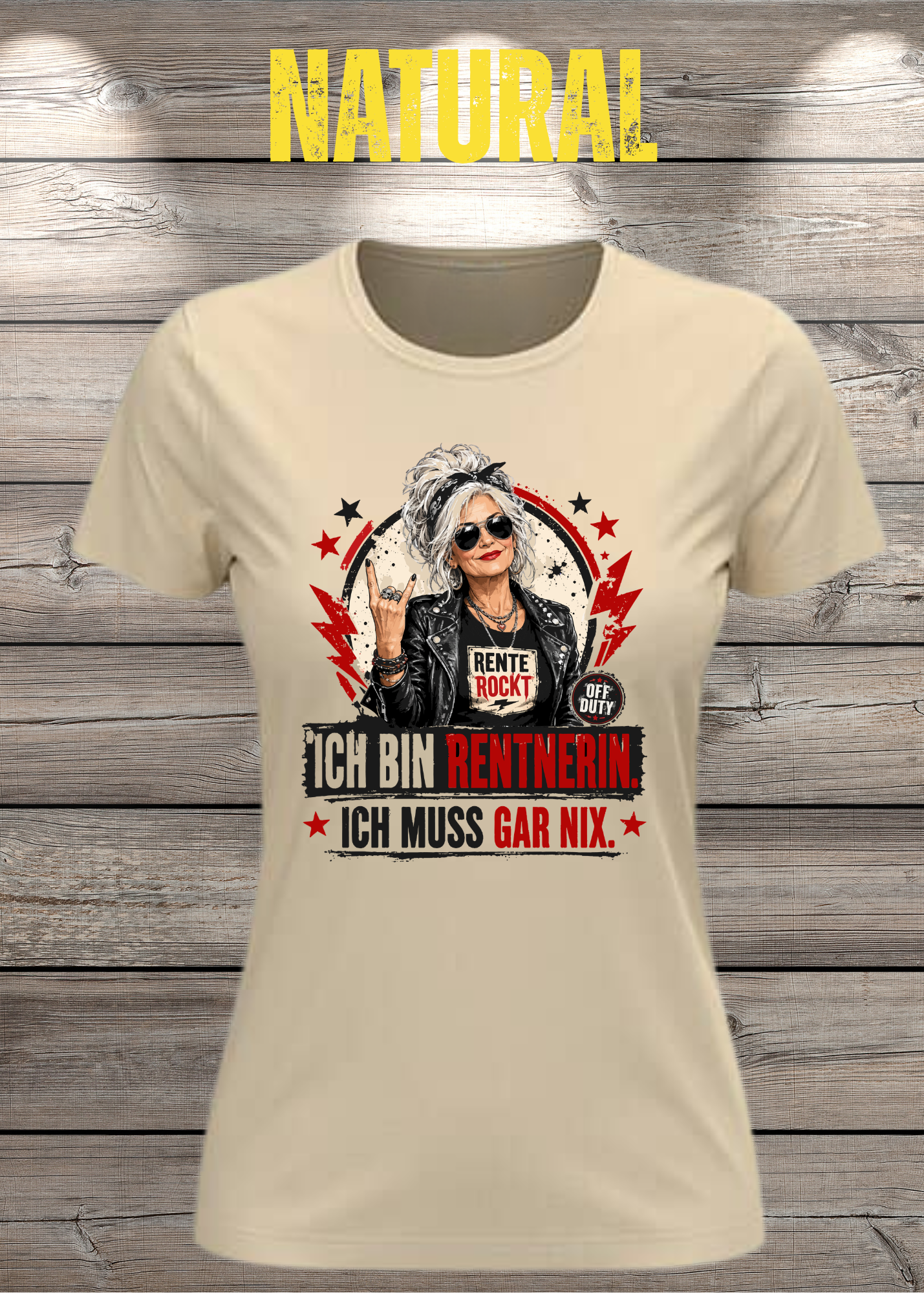 Ich bin Rentnerin – Ich muss gar nix | Rockiges Damen T-Shirt