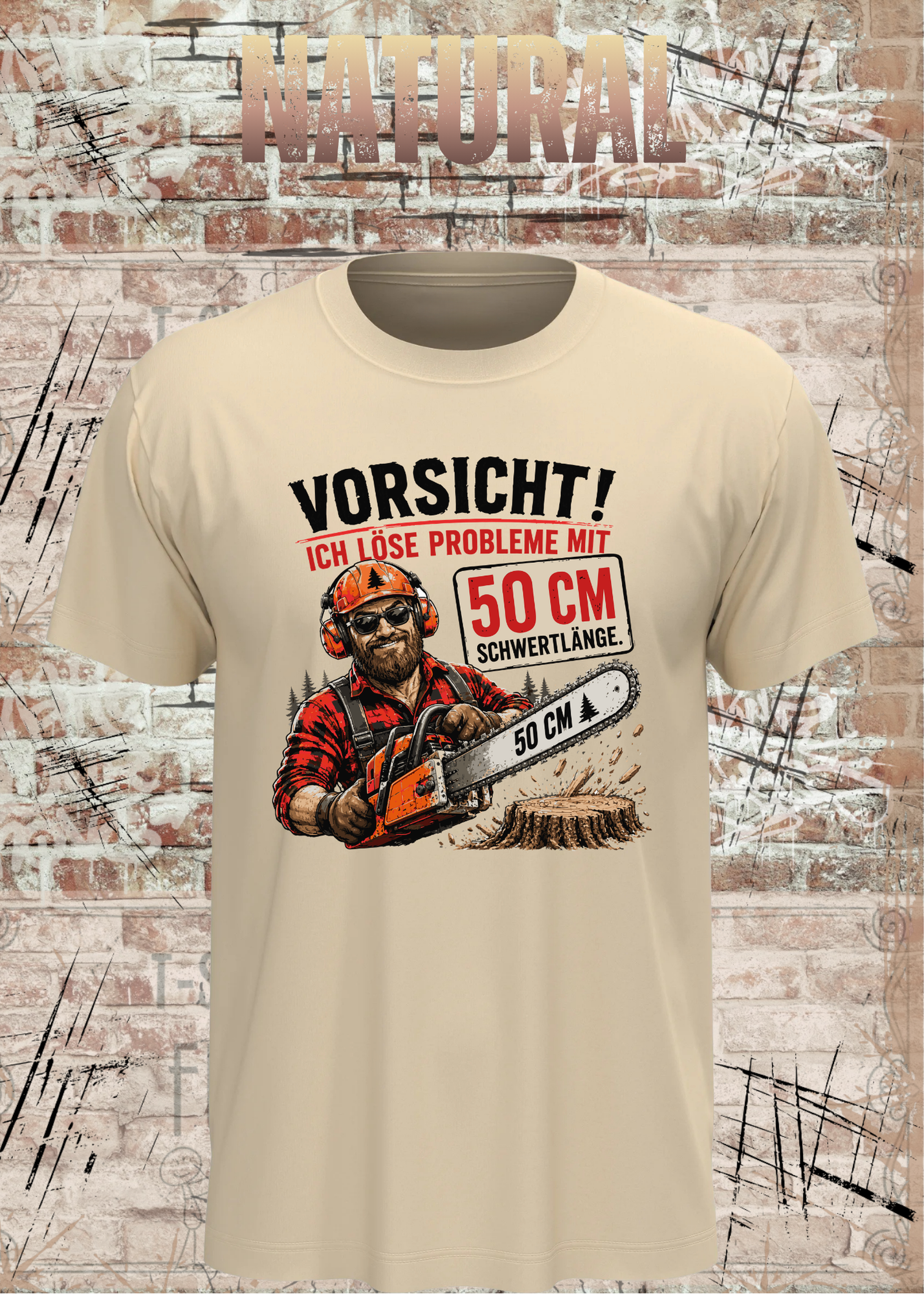 Vorsicht! Ich löse Probleme mit 50 cm Schwertlänge – Lustiges Waldarbeiter T-Shirt | Holzfäller Shirt | Motorsägen Humor