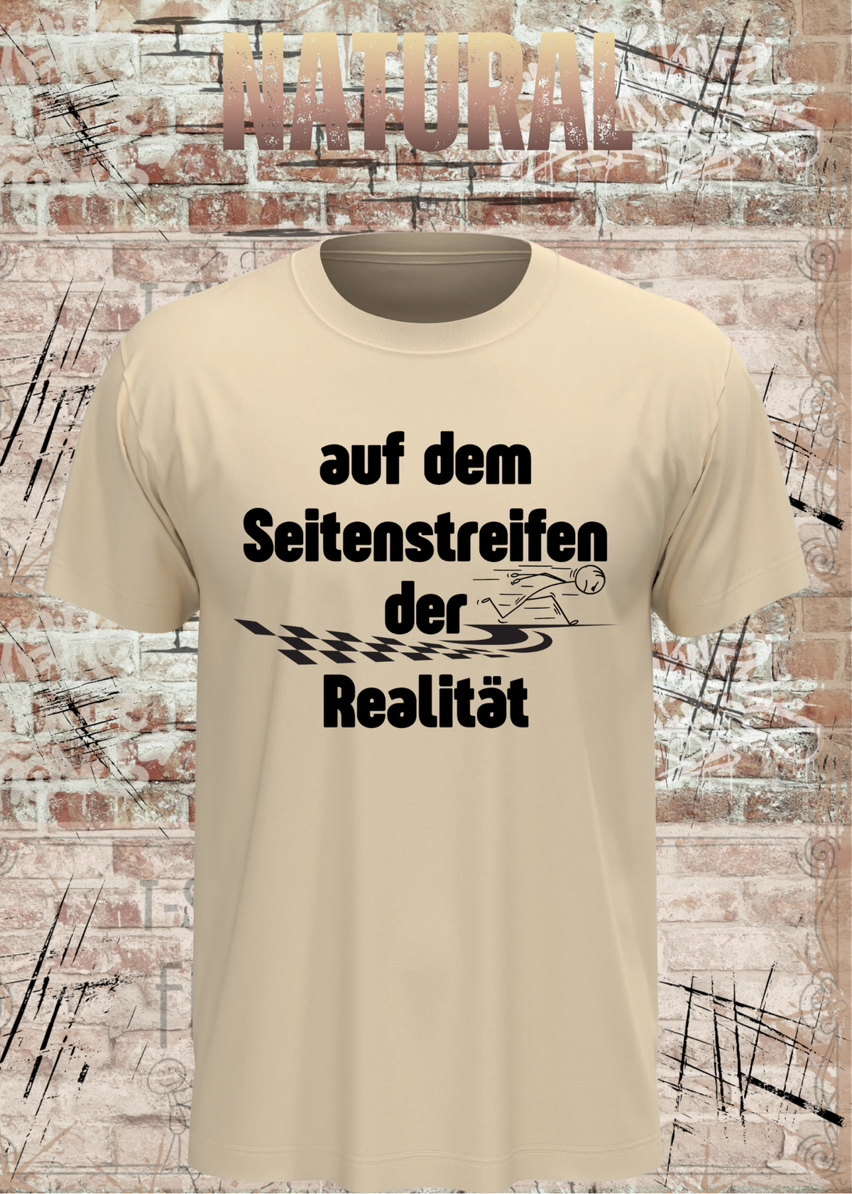 Unisex-T-Shirt „Auf dem Seitenstreifen der Realität“ in Natural.