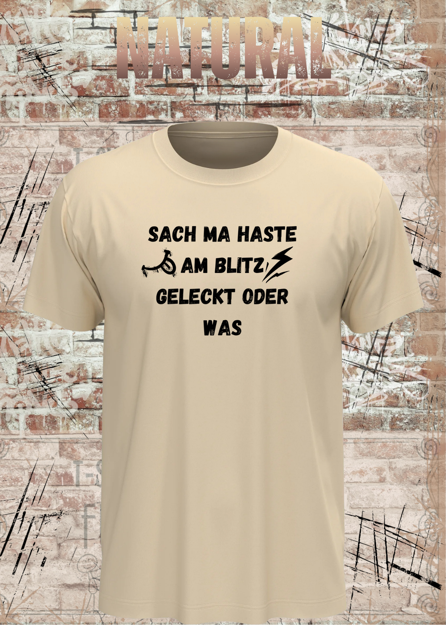 Sach ma haste am Blitz geleckt oder was? | Lustiges Sprüche Unisex T-Shirt