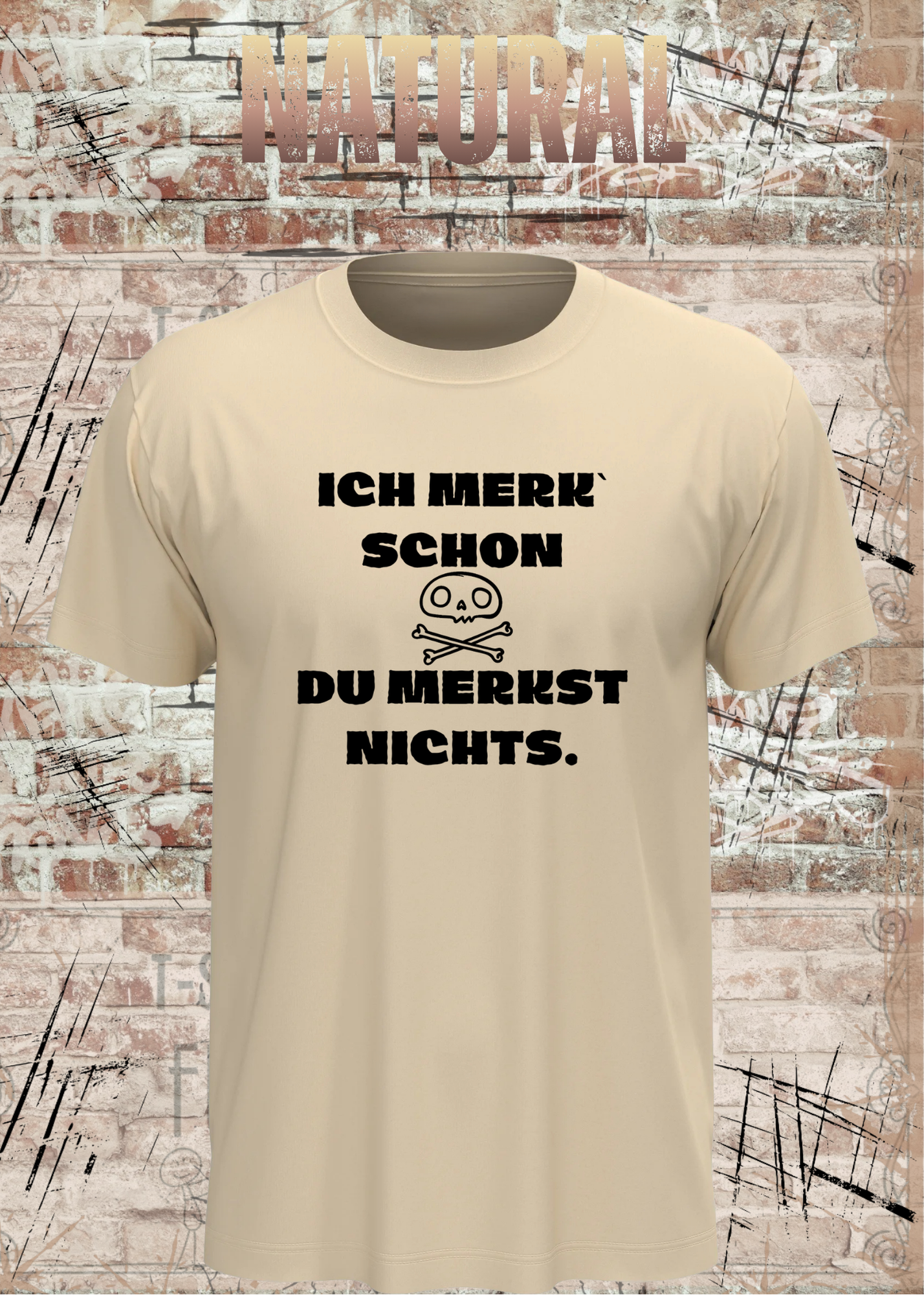 Lustiges T-Shirt „Ich merk' schon – Du merkst nichts“ | Sarkasmus Humor Shirt