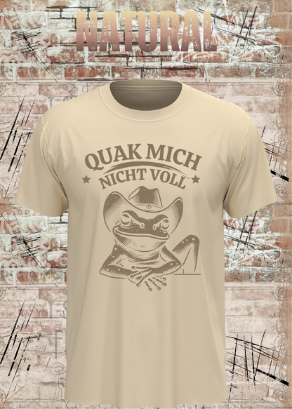 Unisex T-Shirt Natur mit Cowboy-Frosch und Spruch Quak mich nicht voll – FunnyZoom