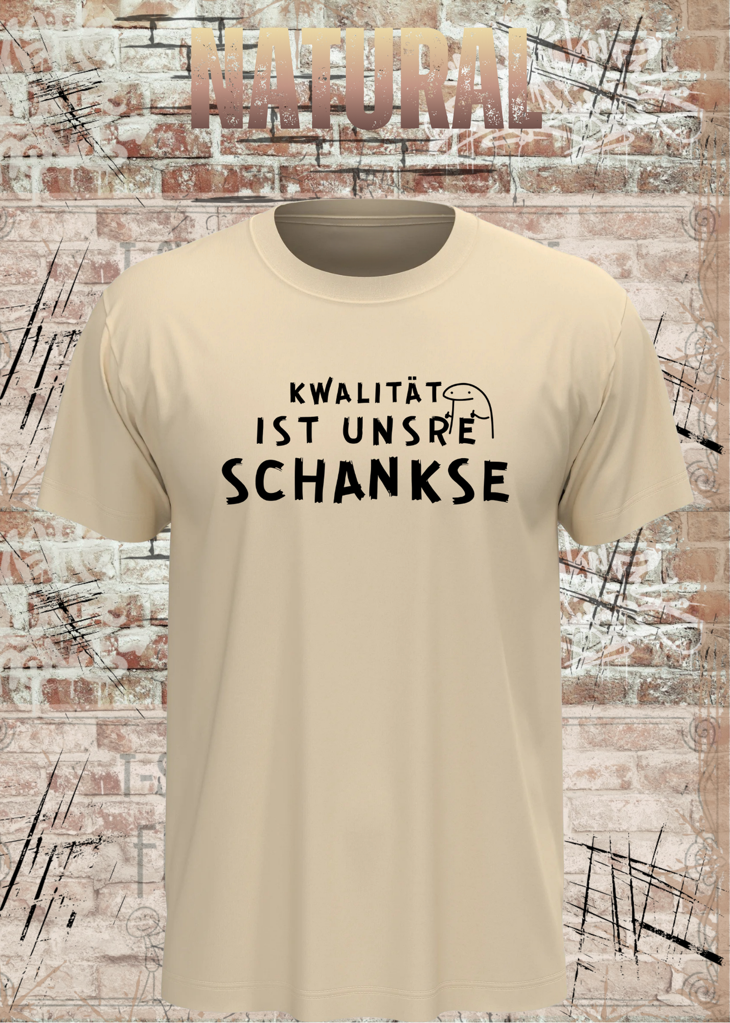Qualität ist unsere Schankse T-Shirt – Lustiges Wortspiel Shirt