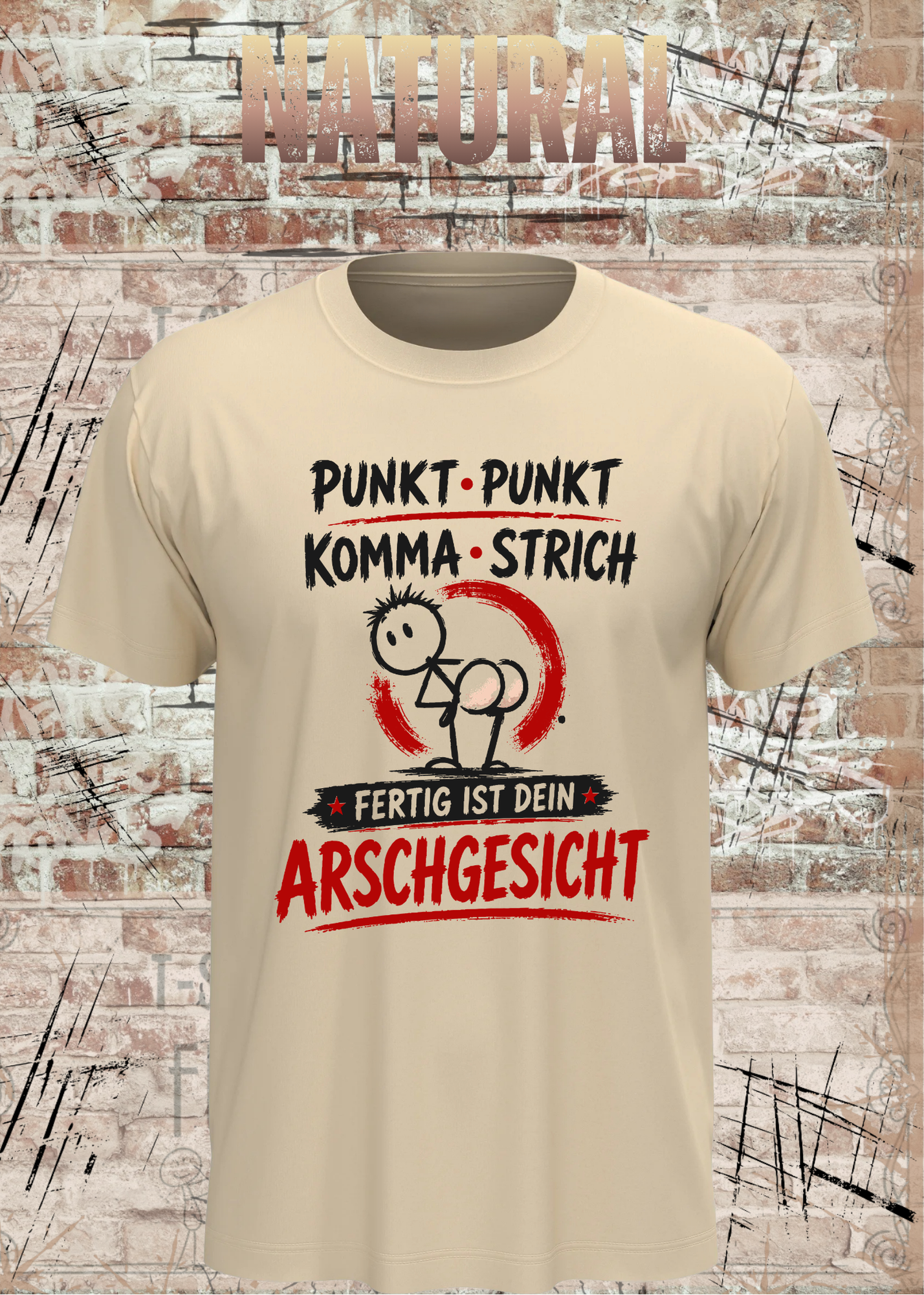 Punkt Punkt Komma Strich T-Shirt – Arschgesicht