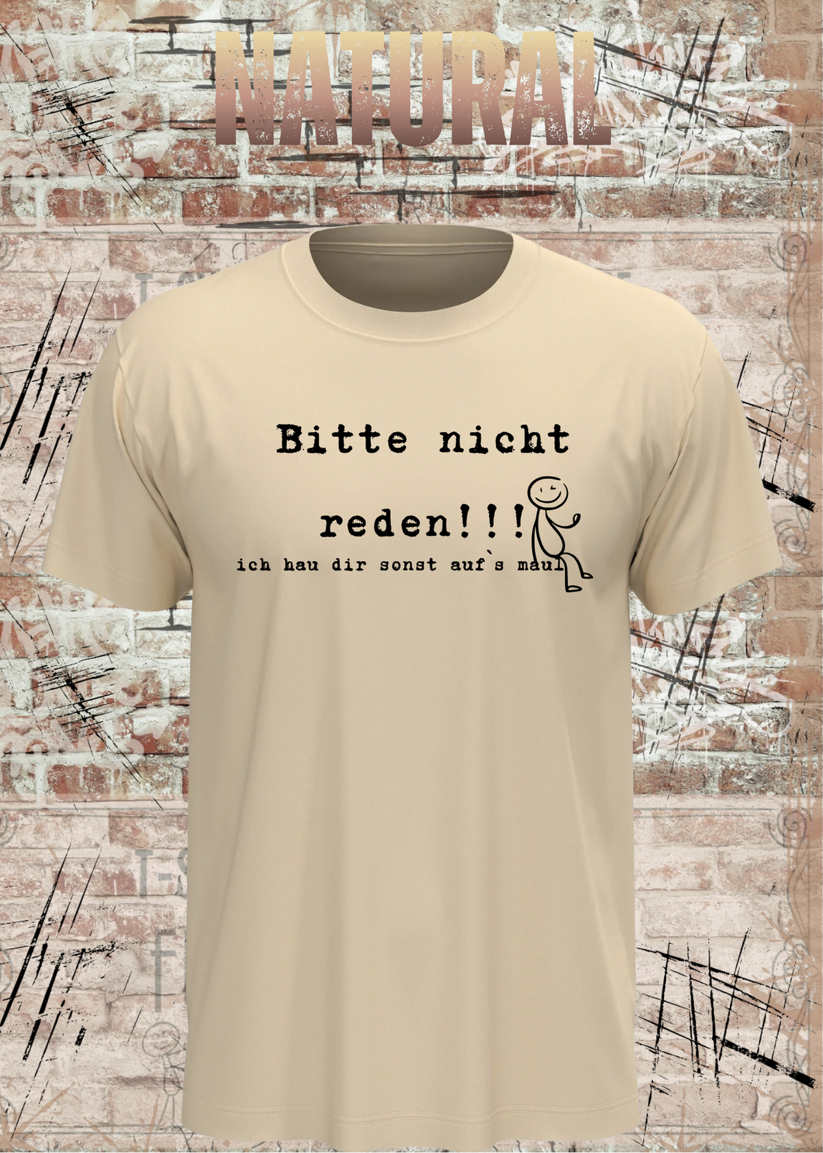 Bitte Nicht Reden T-Shirt in Natural.
