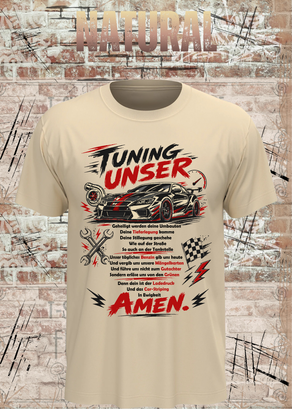 Tuning Unser – Lustiges Auto Tuning Unisex T-Shirt