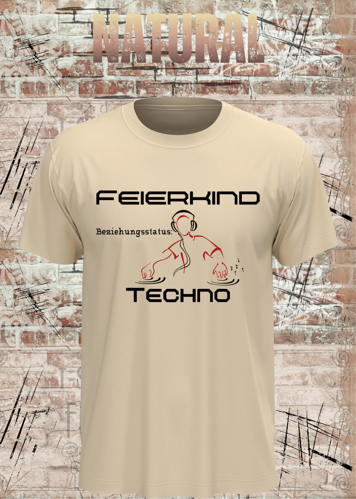 Feierkind Techno T-Shirt – Beziehungsstatus Techno in Natural.