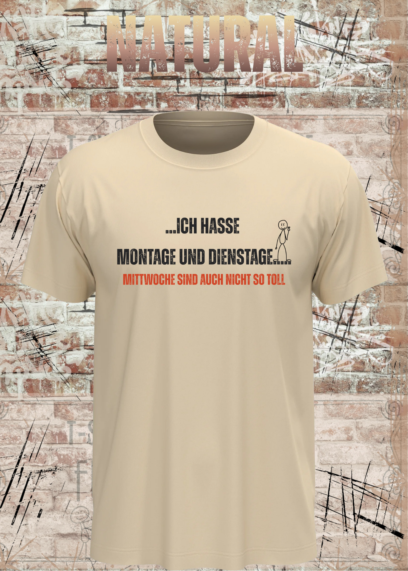 Ich hasse Montage und Dienstage... Mittwoche sind auch nicht so toll | Lustiges Büro T-Shirt