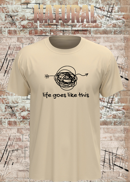 Life Goes Like This – Chaos Statement T-Shirt | FunnyZoom