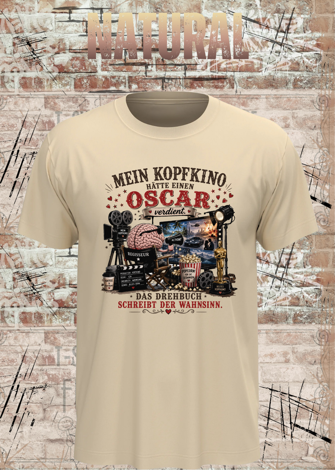 Mein Kopfkino hätte einen Oscar verdient – Lustiges Unisex T-Shirt