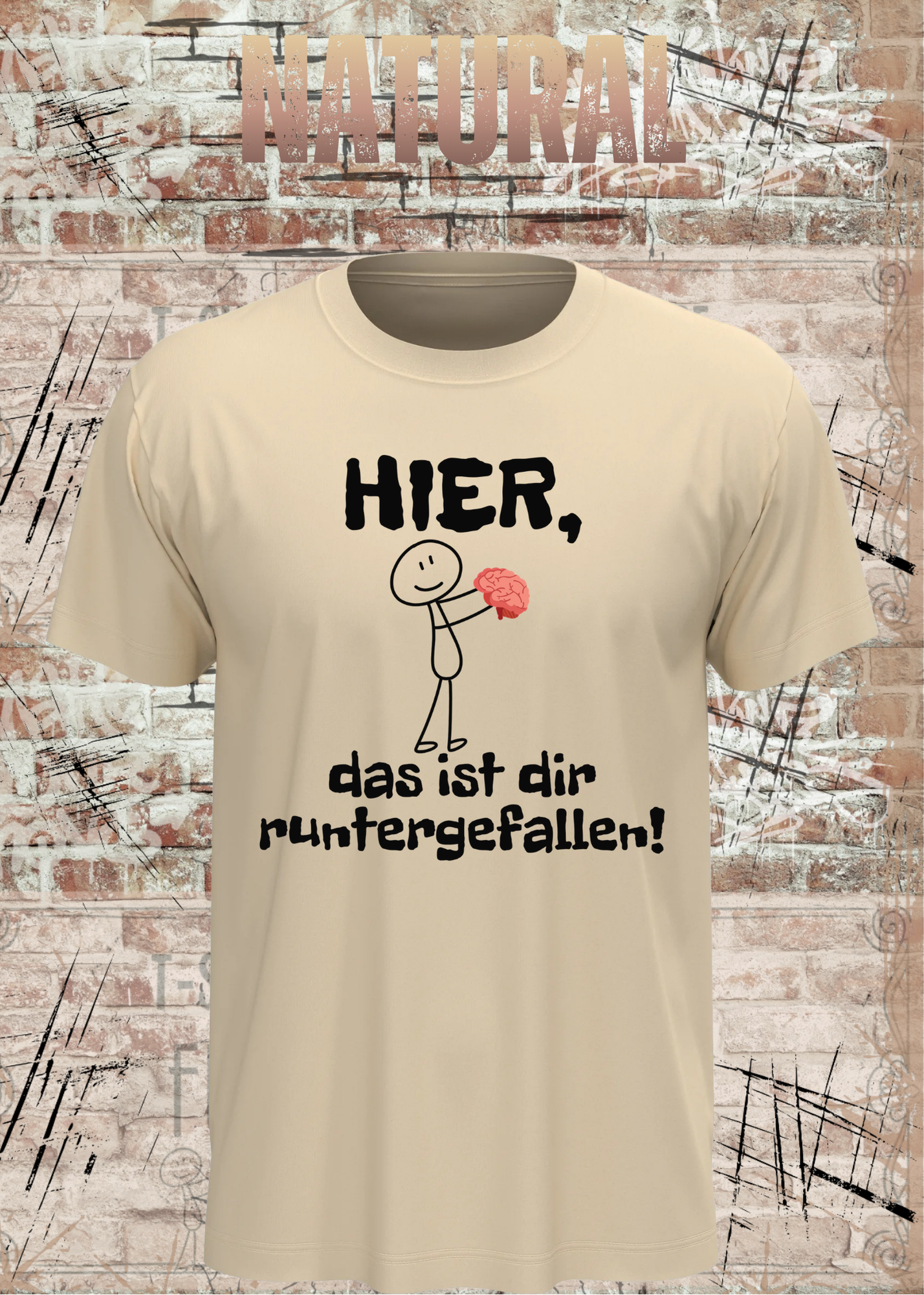 Hier, das ist dir runtergefallen! – Lustiges Unisex T-Shirt