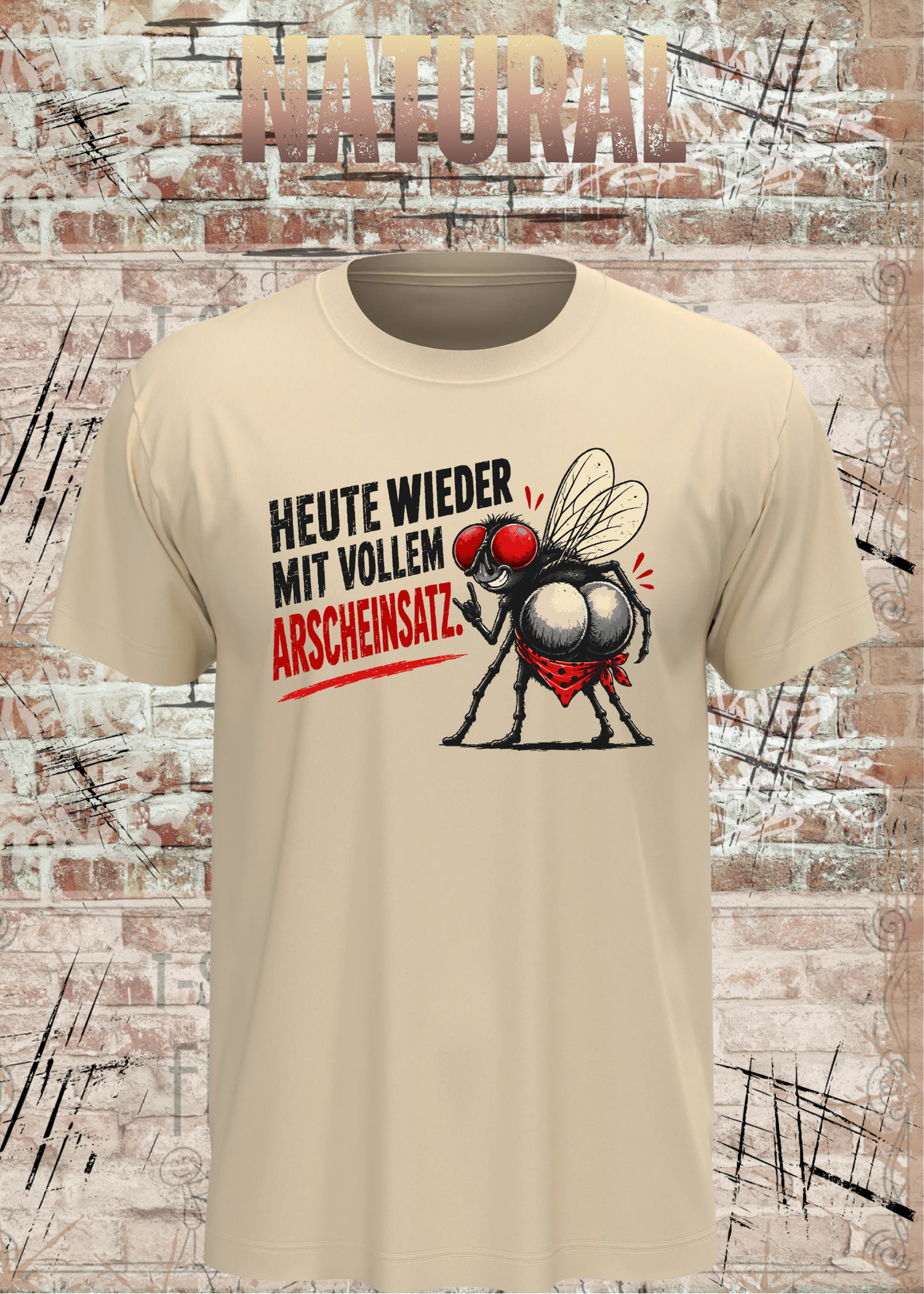 Heute wieder mit vollem Arscheinsatz – Lustiges Fliegen T-Shirt