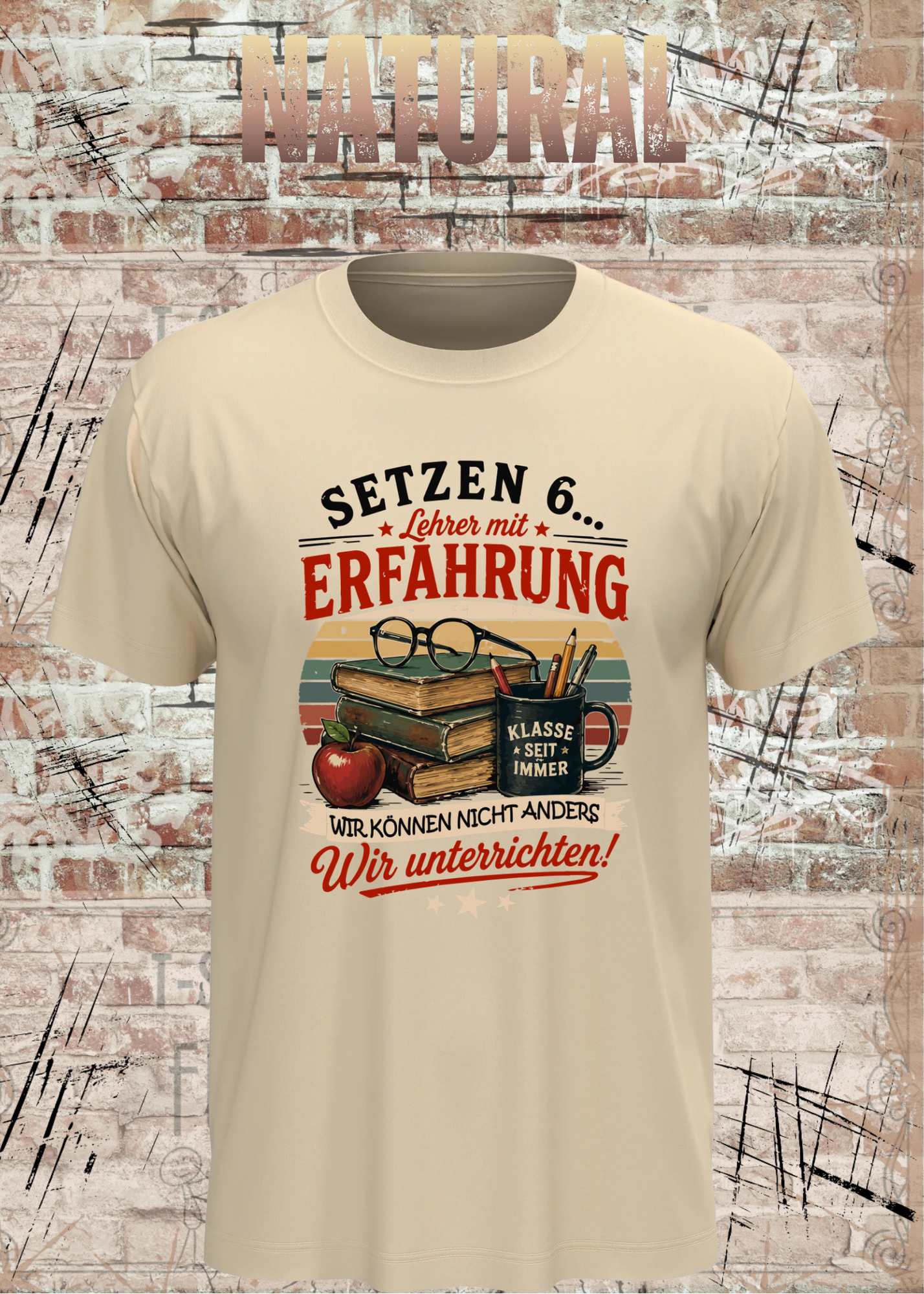 Lehrer T-Shirt "Setzen 6... Lehrer mit Erfahrung" | Lustiges Vintage Lehrer Shirt | Geschenk für Lehrer