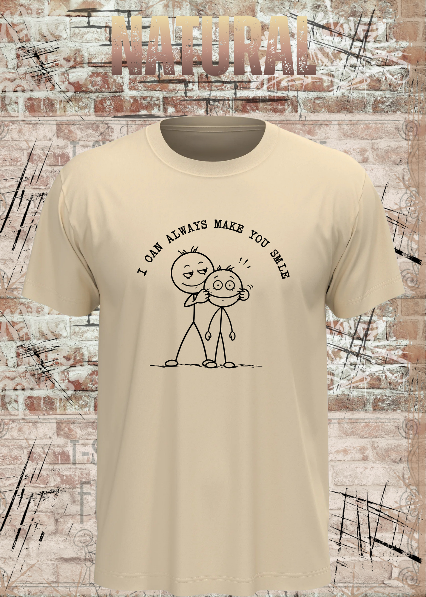 I Can Always Make You Smile Shirt – Lustiges Strichmännchen Unisex T-Shirt