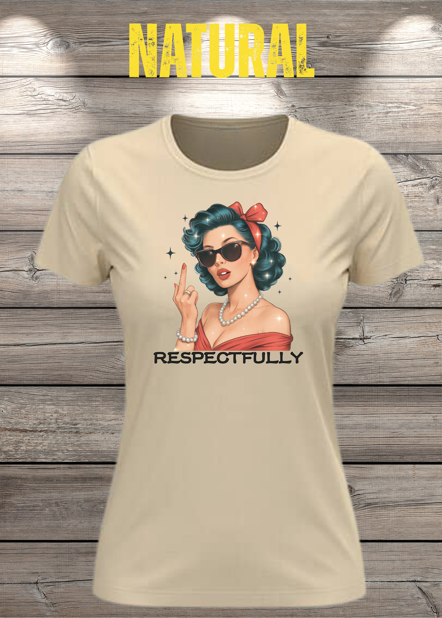 Respectfully - Sass Damen T-Shirt mit Spruch