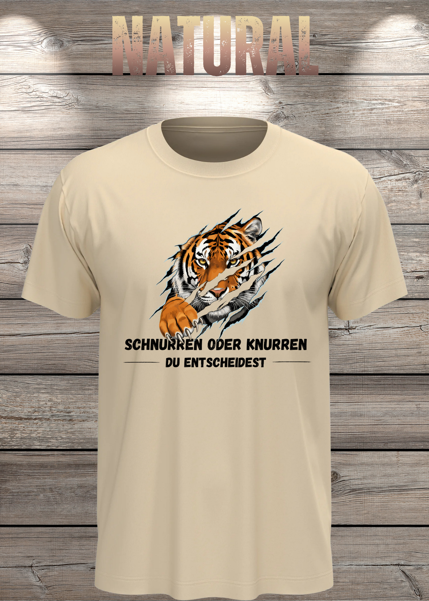Tiger T-Shirt Unisex - Schnurren oder Knurren Du Entscheidest - Lustiges Raubtier-Shirt