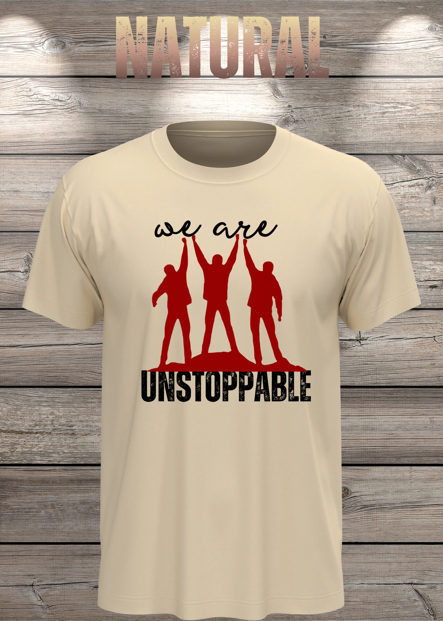 T-Shirt 'We are unstoppable' - Motivations Team-Shirt für Unaufhaltsame