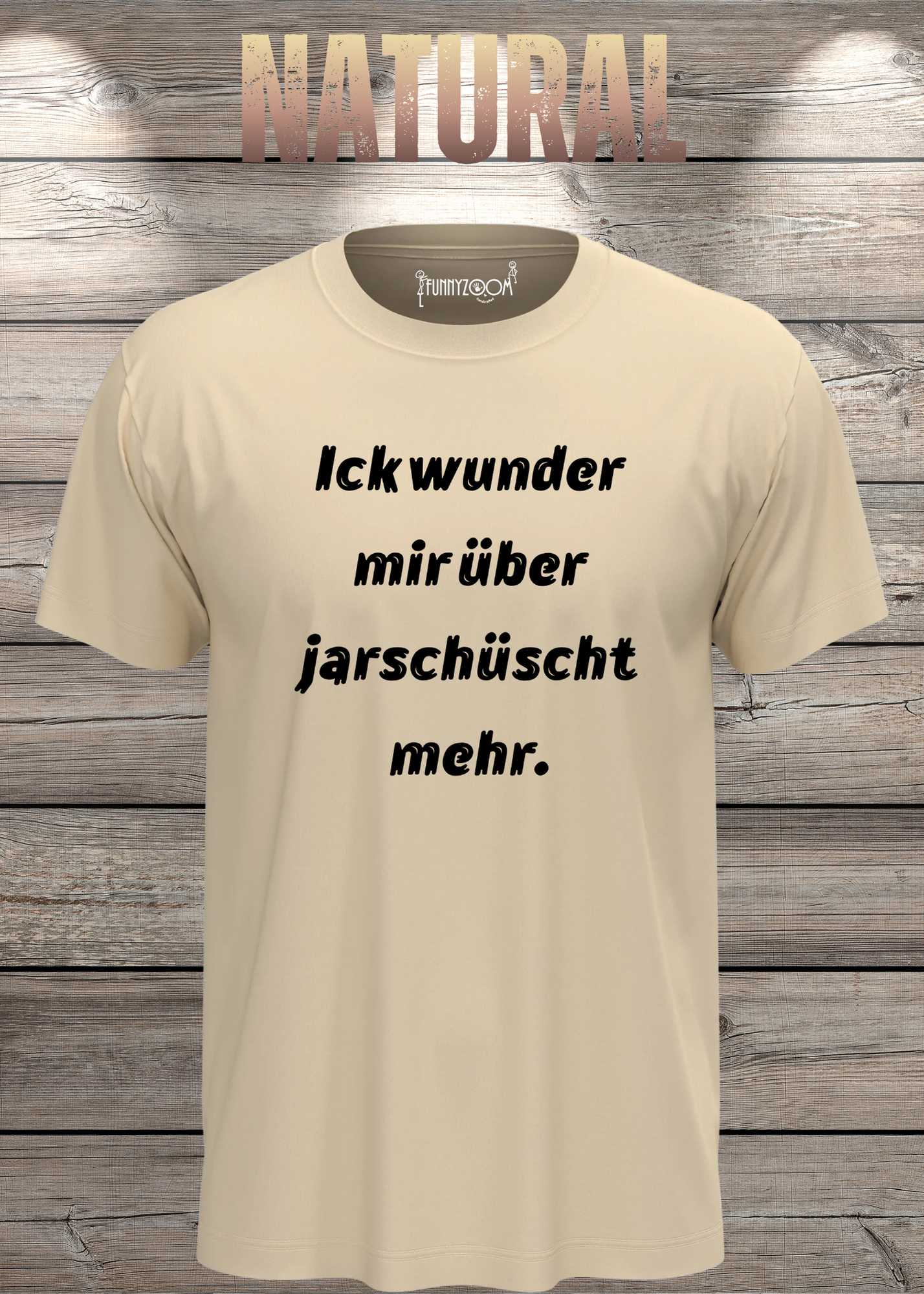 Ick wunder mich über jarnüscht mehr T-Shirt - Lustige Sprüche Geschenkidee - Freizeit Unisex viele Farben
