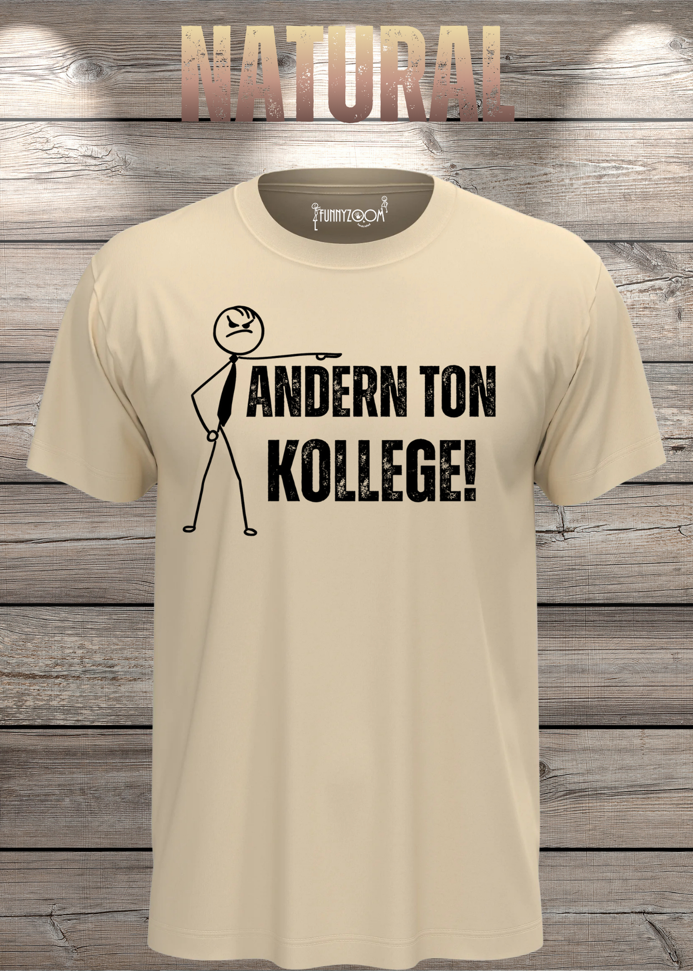 T-Shirt 'Andern Ton Kollege!' - Witziges Geschenk für Büro & Alltag