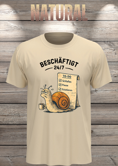 Beschäftigt 24/7 Schnecken T-Shirt in natural - Witziges Unisex Shirt