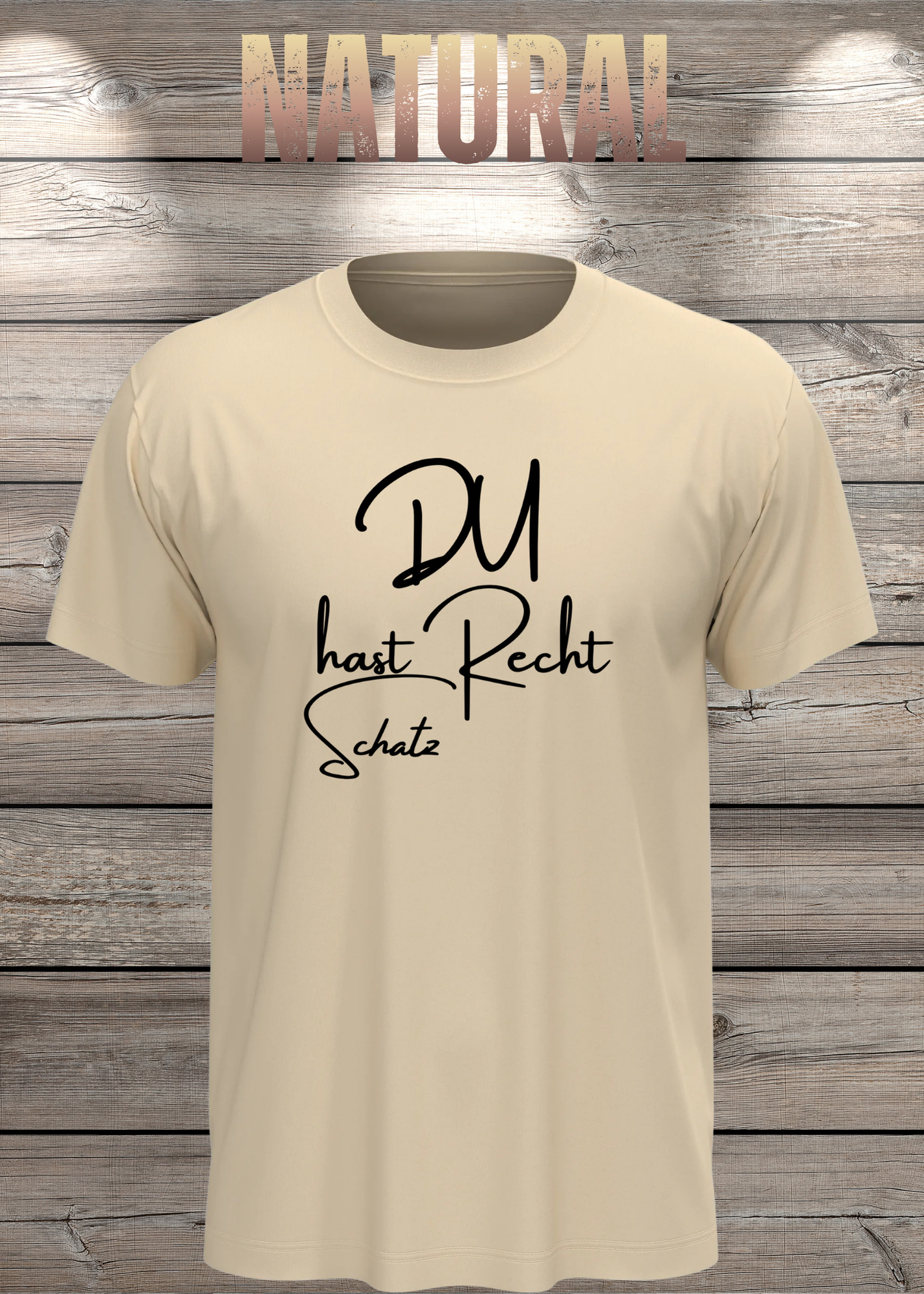 T-Shirt 'Du hast Recht Schatz' - Witziges Beziehungs-Shirt für Diplomatische