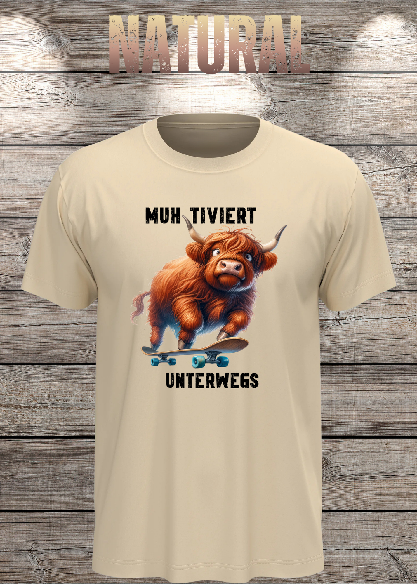 Highland Kuh Unisex T-Shirt Muh-tiviert unterwegs! Skateboard Kuh