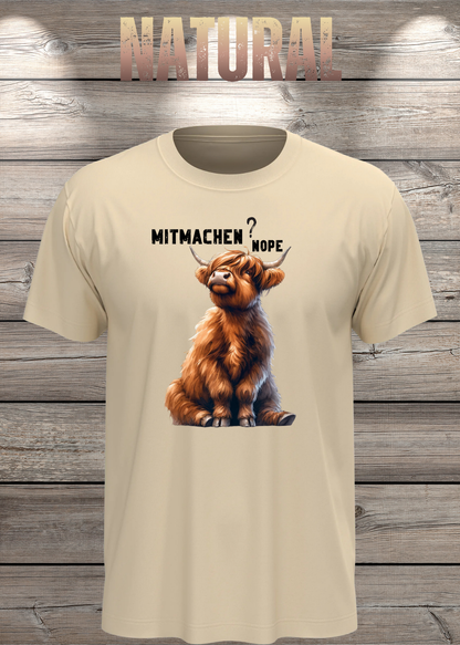 Unisex-T-Shirt „Mitmachen? NOPE.“ in Natural.