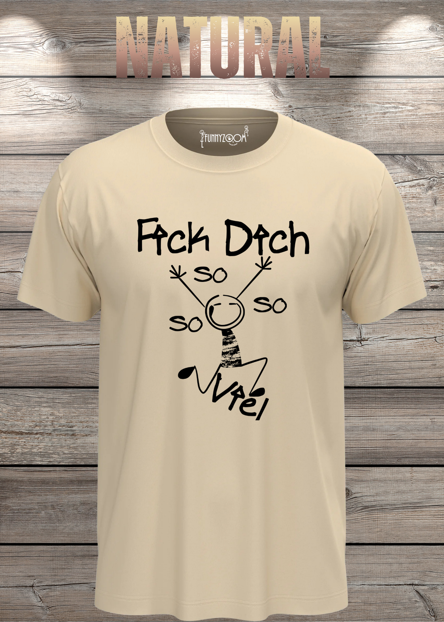 T-Shirt 'Fick Dich So So So So viel' - Lustiges Statement Geschenk Unisex