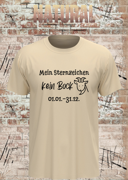 Mein Sternzeichen Kein Bock T-Shirt in Natural.