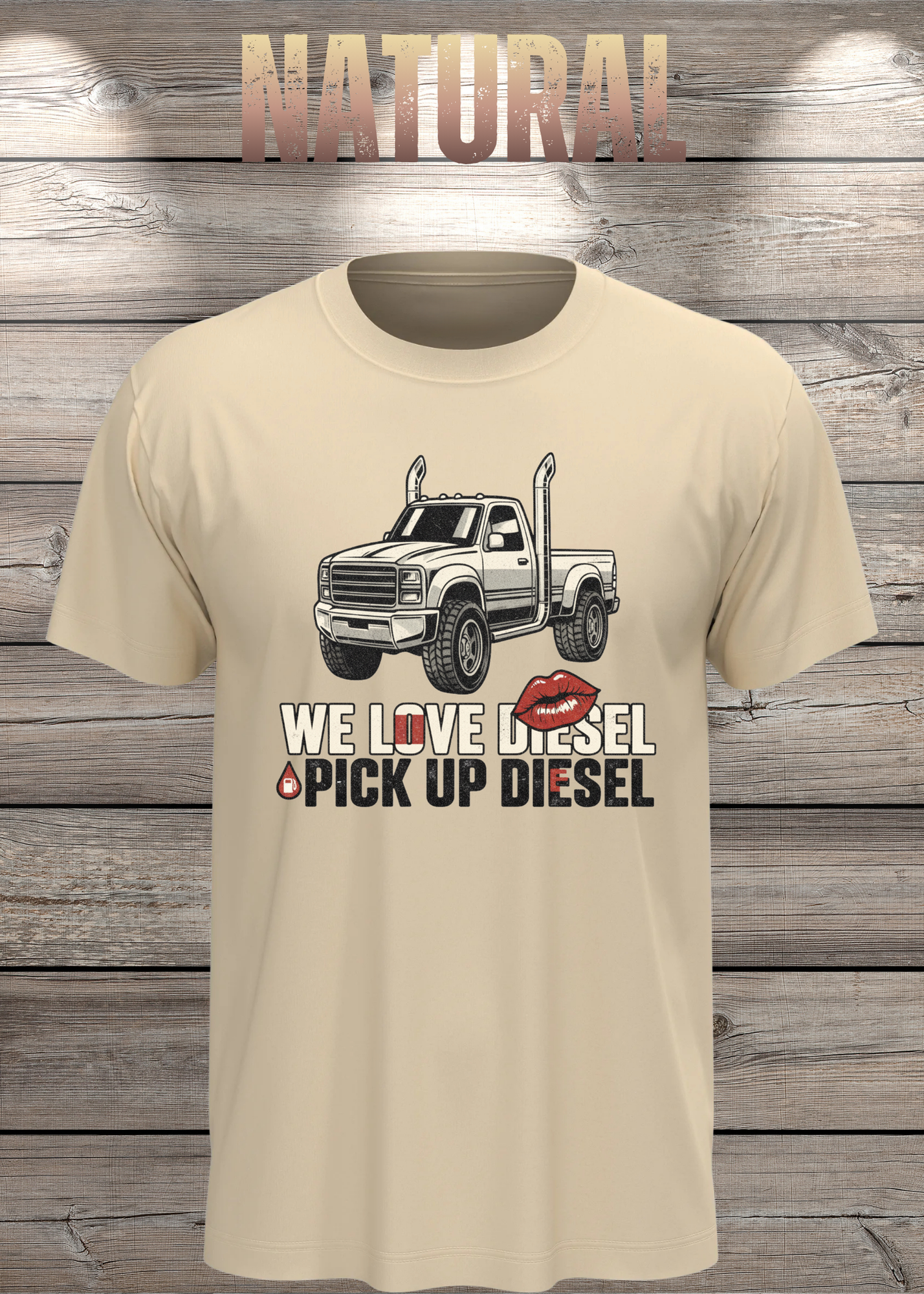 T-Shirt 'WE love Diesel pick up diesel' - Witziges Diesel-Shirt für Pickup-Liebhaber