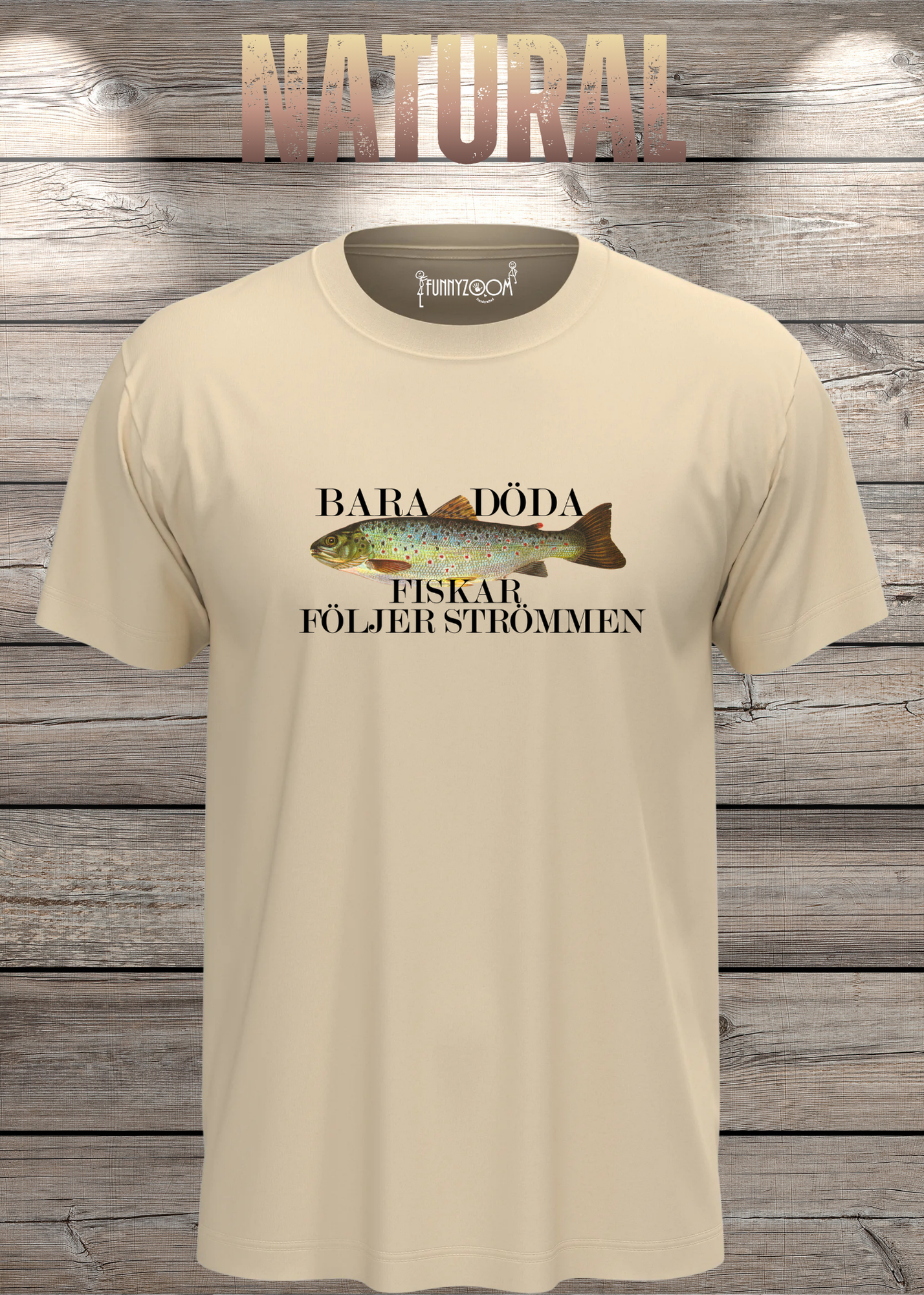 T-Shirt 'Bara Döda Fiskar Följer Strömmen' - Schwedischer Spruch Geschenk Unisex