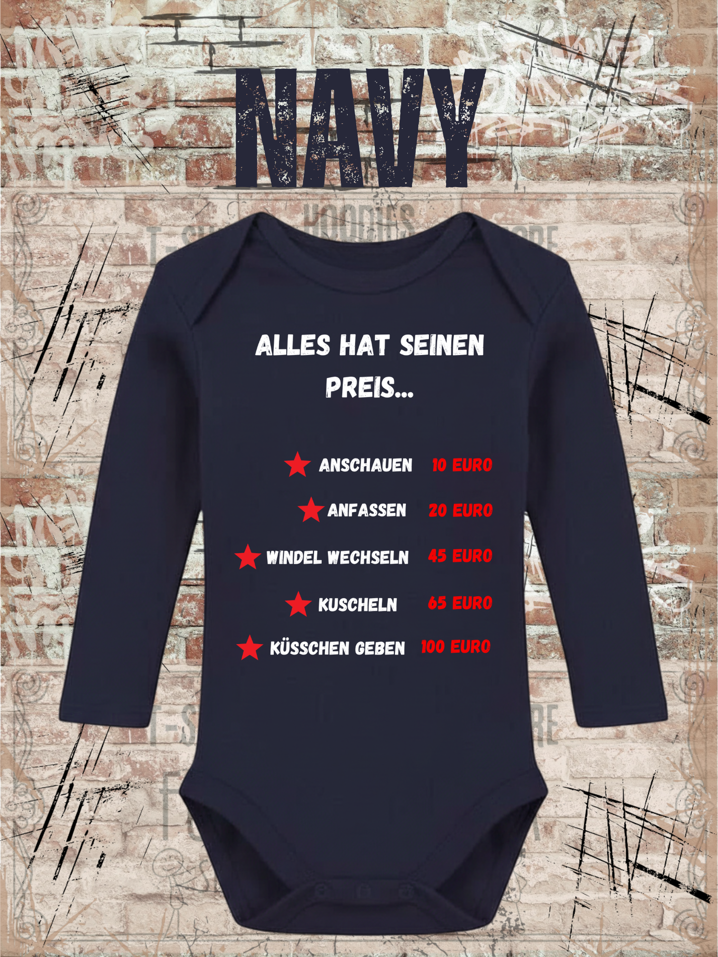 Baby Body Alles hat seinen Preis Geschenkidee Geburt Babystrampler Newborn Body Geschenk zur Geburt Baby Body mit Spruch