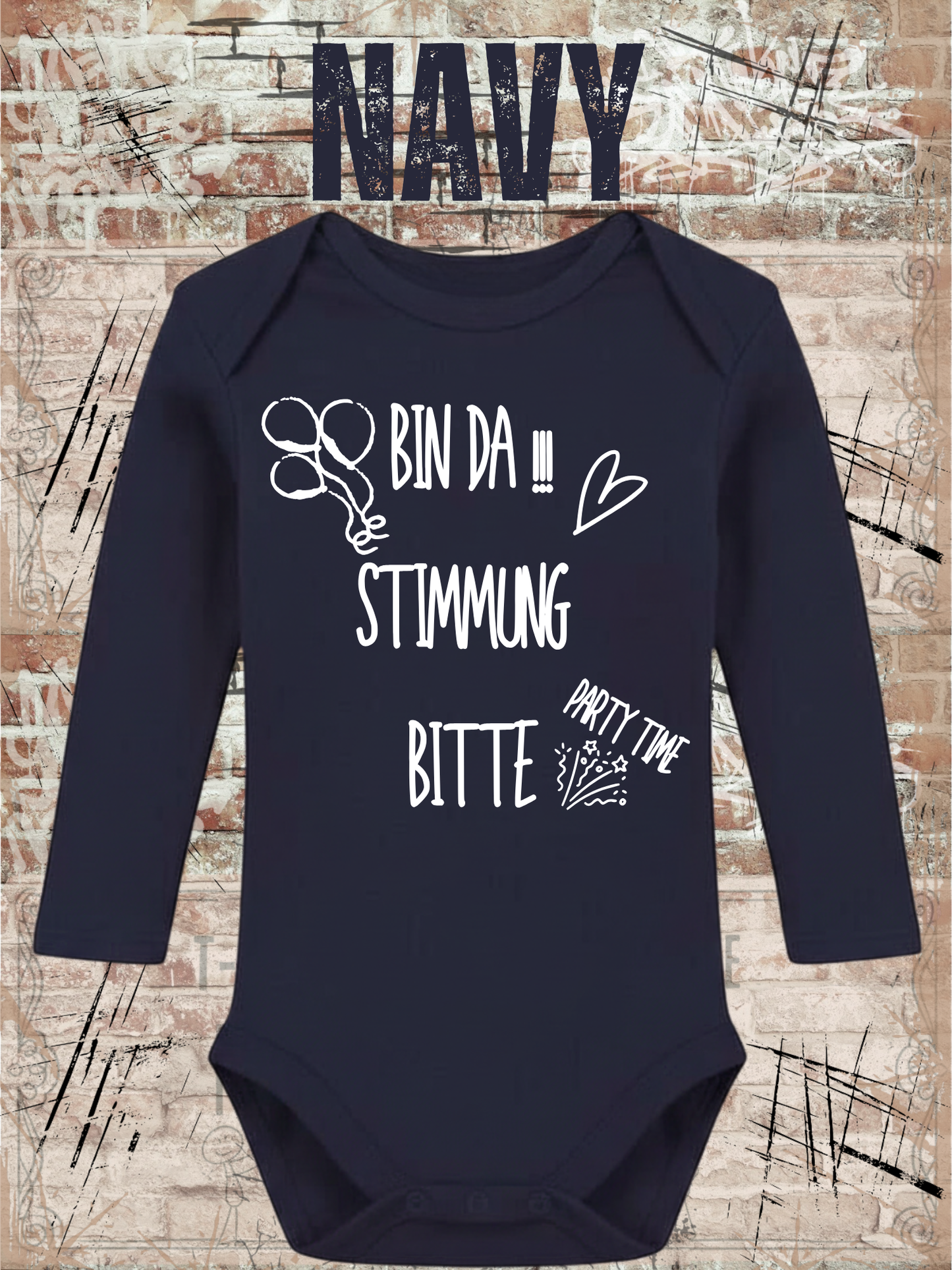 Baby Body Langarm 'Bin da - Stimmung bitte Party Time!' - Lustiger Spruch fuer kleine Partyloewen