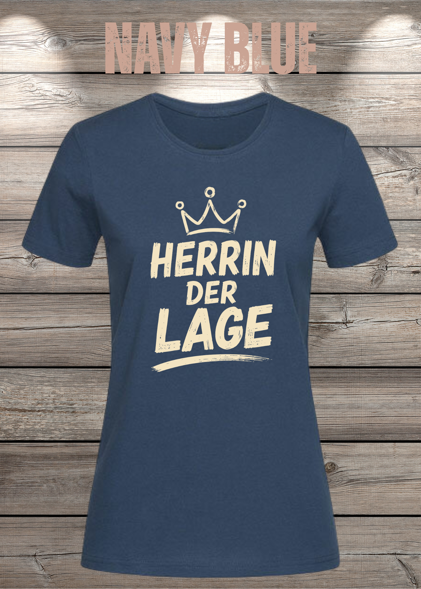 Herrin der Lage – Lustiges Damen T-Shirt mit Krone