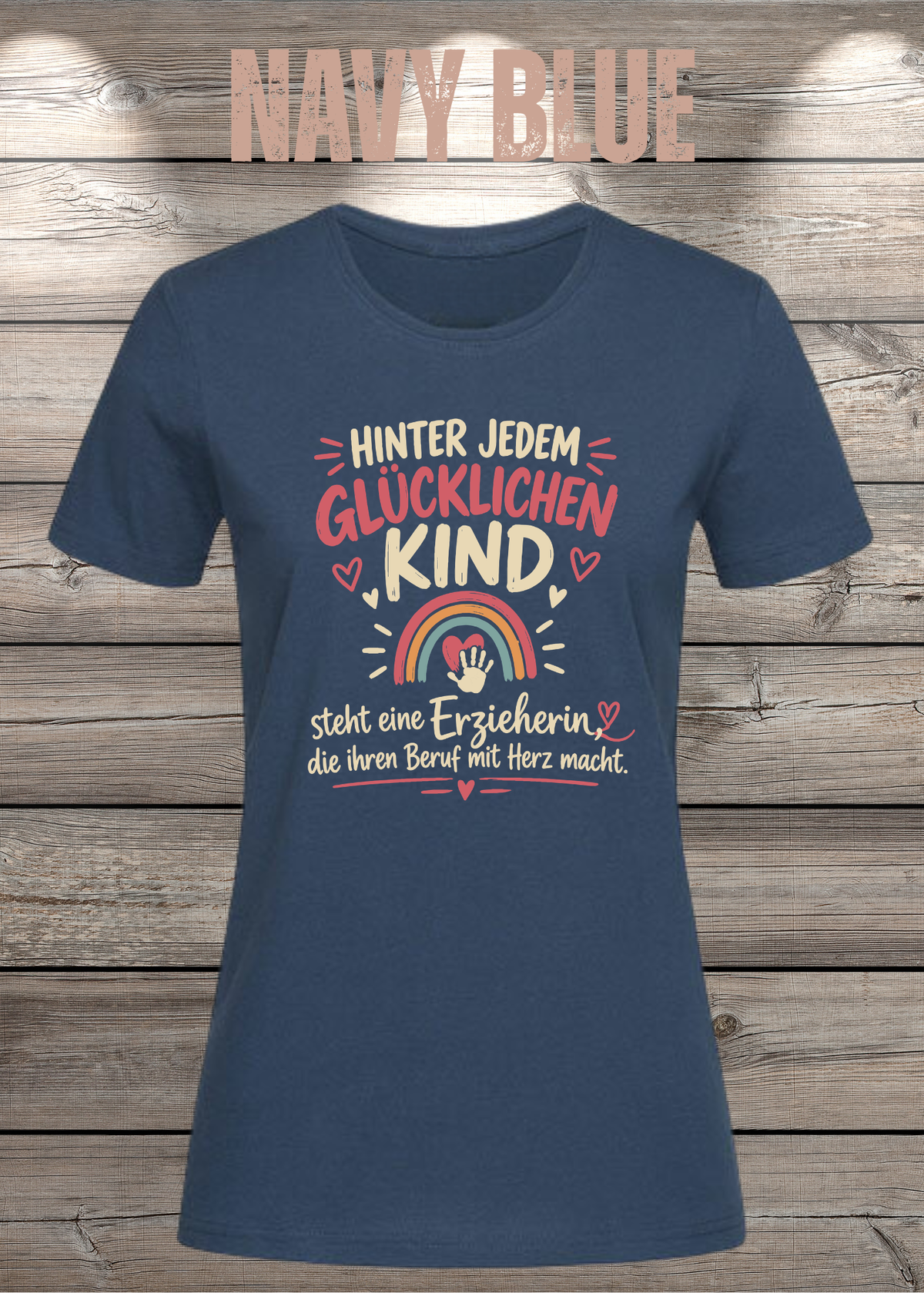 Hinter jedem glücklichen Kind – Erzieherin T-Shirt | FunnyZoom