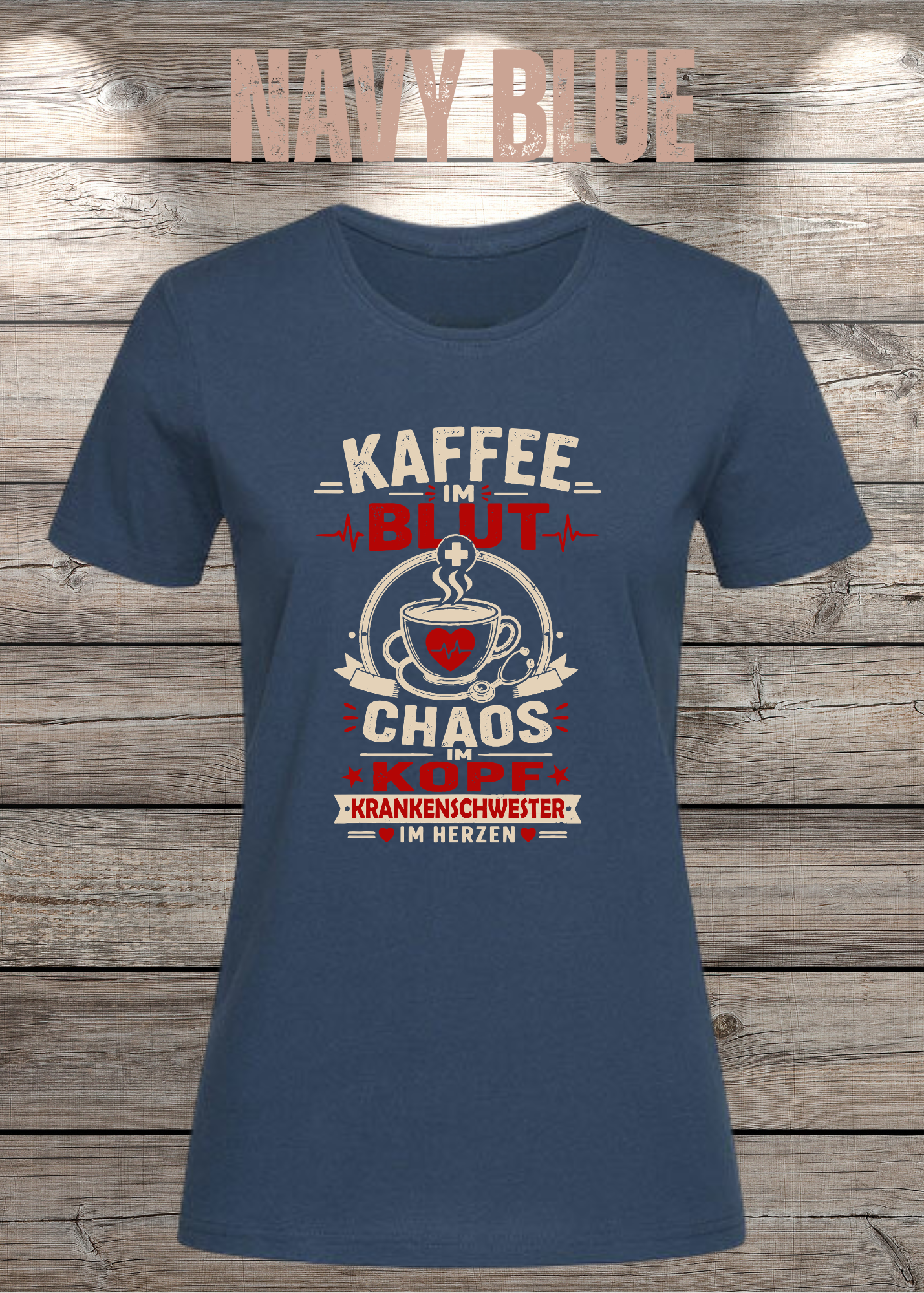 Krankenschwester T-Shirt – Kaffee im Blut, Chaos im Kopf