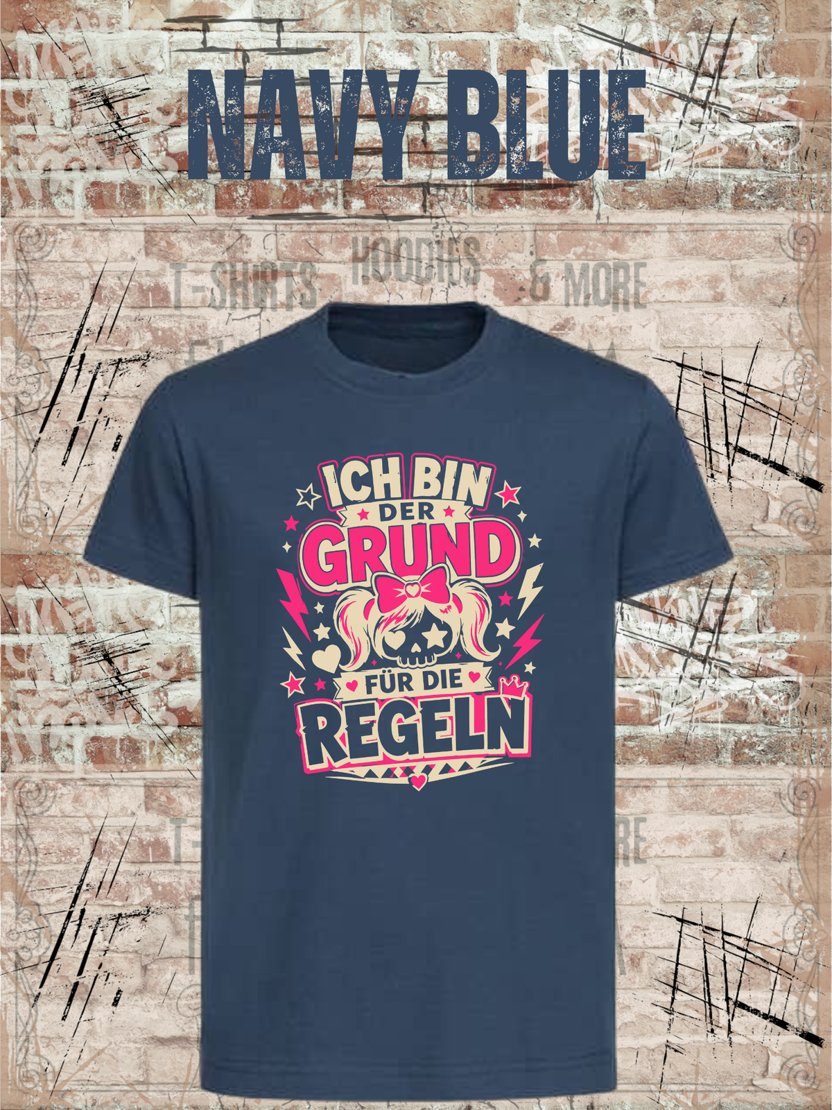 Ich bin der Grund für die Regeln – Mädchen T-Shirt in Navy Blue.