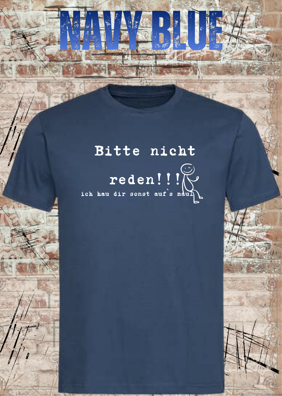 Bitte Nicht Reden T-Shirt in Navy Blue.