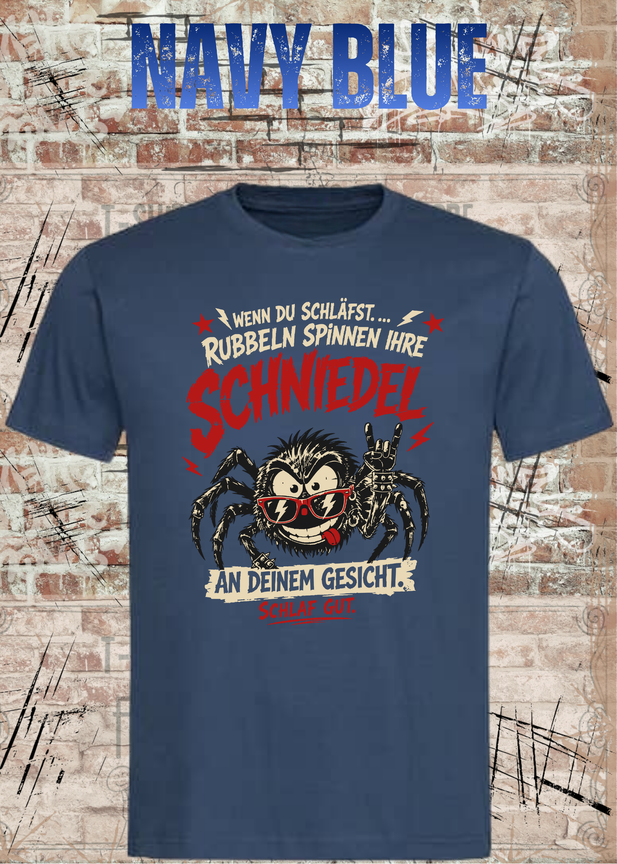 Wenn du schläfst … rubbeln Spinnen ihre Schniedel – Unisex T-Shirt